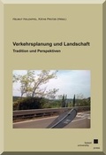 Cover: Verkehrsplanung und Landschaft - Kassel University Press