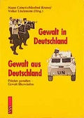 Cover: Gewalt in Deutschland - Gewalt aus Deutschland - VSA