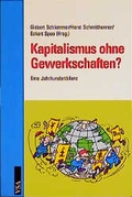 Cover: Kapitalismus ohne Gewerkschaften? - VSA