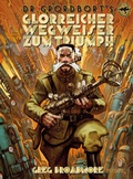 Cover: Dr. Grordborts Glorreicher Wegweiser zum Triumph - Cross Cult Entertainment