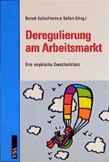 Cover: Deregulierung am Arbeitsmarkt - VSA