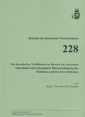 Cover: Die thermischen Verh&auml;ltnisse im Bereich der deutschen Ostseek&uuml;ste unter besonderer Ber&uuml;cksichtigung des Bioklimas und der Eisverh&auml;ltnisse - Deutscher Wetterdienst www.dwd.de
