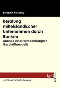 Abbildung von: Beratung mittelständischer Unternehmen durch Banken - Igel