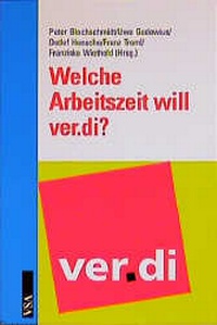 Enlarge image Cover: Welche Arbeitszeit will Ver.di? - VSA