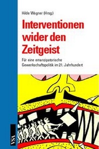 Enlarge image Cover: Interventionen wider den Zeitgeist - VSA
