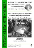 Cover: Entwicklungsethnologie: Die Evaluierungspraxis deutscher Entwicklungsorganisationen - VERBVersum Kultur und Medien