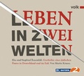 Cover: Leben in zwei Welten - Volk Verlag