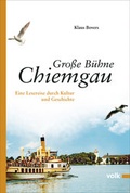 Cover: Gro&szlig;e B&uuml;hne Chiemgau - Volk Verlag