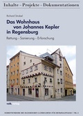 Cover: Das Wohnhaus von Johannes Kepler in Regensburg - Volk Verlag