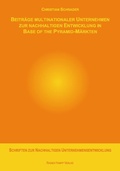 Cover: Beitr&auml;ge multinationaler Unternehmen zur nachhaltigen Entwicklung in Base of the Pyramid-M&auml;rkten - Edition Rainer Hampp