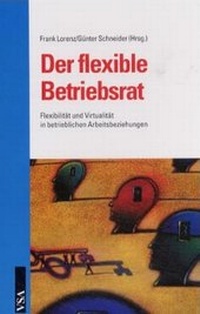 Abbildung von: Der flexible Betriebsrat - VSA