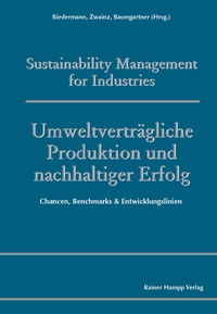 Abbildung von: Umweltverträgliche Produktion und nachhaltiger Erfolg - Edition Rainer Hampp