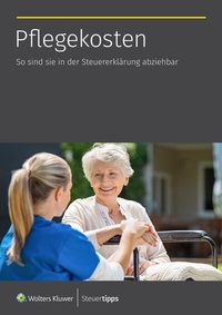 Abbildung von: Pflegekosten - Wolters Kluwer Steuertipps GmbH