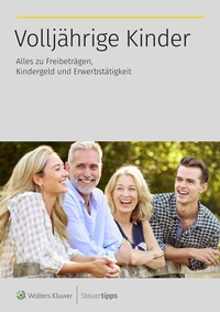 Abbildung von: Volljährige Kinder - Wolters Kluwer Steuertipps GmbH