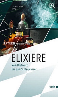 Abbildung von: Elixiere - Volk Verlag