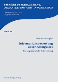 Abbildung von: Informationsbewertung unter Ambiguität - Edition Rainer Hampp