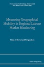 Cover: Measuring Geographical Mobility in Regional Labour Market Monitoring - Edition Rainer Hampp