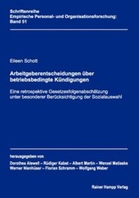 Abbildung von: Arbeitgeberentscheidungen über betriebsbedingte Kündigungen - Edition Rainer Hampp