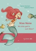 Cover: Nixe Nane - Wo bitte geht's zum Meer? - TULIPAN