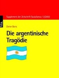 Cover: Die argentinische Trag&ouml;die 2001/2002 - VSA