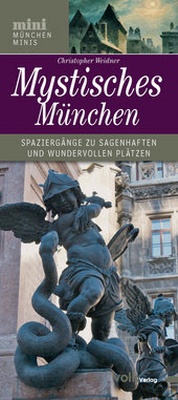 Abbildung von: Mystisches München - Volk Verlag