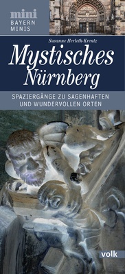 Abbildung von: Mystisches Nürnberg - Volk Verlag