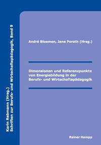Abbildung von: Dimensionen und Referenzpunkte von Energiebildung in der Berufs- und Wirtschaftspädagogik - Edition Rainer Hampp
