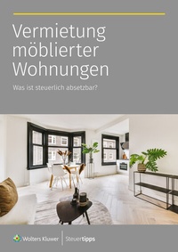 Abbildung von: Vermietung möblierter Wohnungen - Wolters Kluwer Steuertipps GmbH