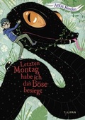 Cover: Letzten Montag habe ich das B&ouml;se besiegt - TULIPAN