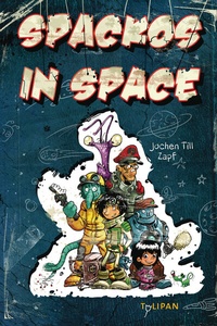 Abbildung von: Spackos in Space - TULIPAN
