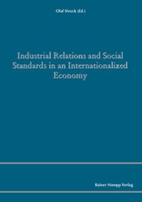 Abbildung von: Industrial Relations and Social Standards in an Internationalized Economy - Edition Rainer Hampp