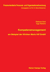 Abbildung von: Kompetenzmanagement am Beispiel der Kliniken Maria Hilf GmbH - Edition Rainer Hampp