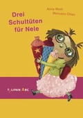 Cover: Drei Schult&uuml;ten f&uuml;r Nele - TULIPAN