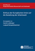 Cover: Einfluss der Europ&auml;ischen Union auf die Gestaltung der Arbeitswelt - universaar - Universit&auml;tsverlag des Saarlandes