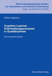 Abbildung von: Cognitive Load bei Entscheidungsprozessen in Qualitätszirkeln - Edition Rainer Hampp