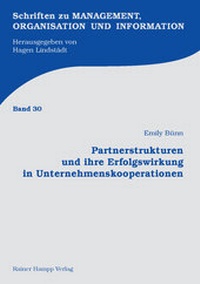 Abbildung von: Partnerstrukturen und ihre Erfolgswirkung in Unternehmenskooperationen - Edition Rainer Hampp