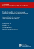 Cover: Die Universit&auml;t des Saarlandes in sozio-&ouml;konomischer Perspektive - universaar - Universit&auml;tsverlag des Saarlandes