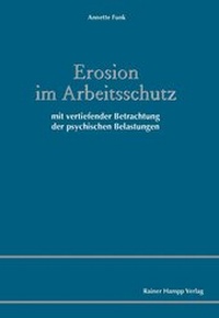 Abbildung von: Erosion im Arbeitsschutz - Edition Rainer Hampp