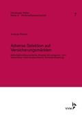 Cover: Adverse Selektion auf Versicherungsm&auml;rkten - VVW Verlag Versicherungswirtschaft