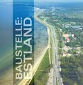 Cover: Baustelle: Estland - Akademie der K&uuml;nste, Berlin