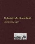 Cover: Die Kortner-Hofer-K&uuml;nstler-GmbH - Akademie der K&uuml;nste, Berlin