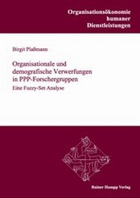 Abbildung von: Organisationale und demografische Verwerfungen in PPP-Forschergruppen - Edition Rainer Hampp