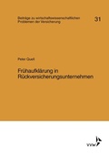 Cover: Fr&uuml;haufkl&auml;rung in R&uuml;ckversicherungsunternehmen - VVW Verlag Versicherungswirtschaft