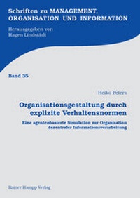 Abbildung von: Organisationsgestaltung durch explizite Verhaltensnormen - Edition Rainer Hampp