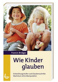 Enlarge image Cover: Wie Kinder glauben - Bibellesebund