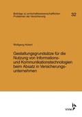Cover: Gestaltungsgrunds&auml;tze f&uuml;r die Nutzung von Informations- und Kommunikationstechnologien beim Absatz in Versicherungsunternehmen - VVW Verlag Versicherungswirtschaft