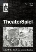 Cover: TheaterSpiel - Schneider Hohengehren