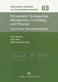 Cover: Erfolgsfaktor Strategisches Management, Controlling und Personal - Centaurus Verlag & Media