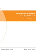 Cover: Unternehmensgr&uuml;ndung und Pers&ouml;nlichkeit - Edition Rainer Hampp