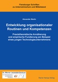 Cover: Entwicklung organisationaler Routinen und Kompetenzen - Edition Rainer Hampp